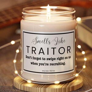 Smells Like Traitor Candle Betrayal Leaving Candle Gift Funny New Job Promotion Coworker Boss Farewell Congrats Goodbye Abandonment Miss You