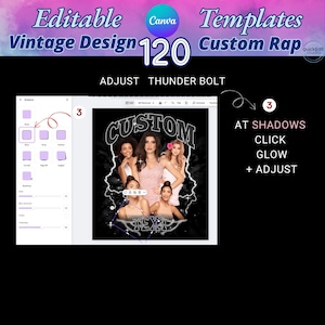 May include: A digital design template with the text "Editable Canva Templates Vintage Design 120 Custom Rap." The image shows a design with women and the word "CUSTOM" in a vintage style. Instructions are included.