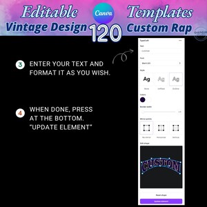 May include: A digital design tutorial with a black background. The image shows a Canva interface with instructions: "Enter your text and format it as you wish" and "When done, press at the bottom. 'Update element'". The text "Editable Vintage Design 120 Custom Rap" is at the top.