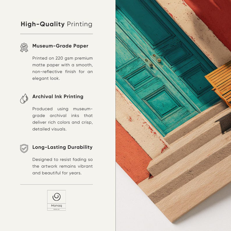 May include: Artwork print featuring a weathered turquoise door and wooden stairs. The print is on museum-grade paper with archival inks for vibrant colors and long-lasting durability. The text on the left side says "High-Quality Printing".