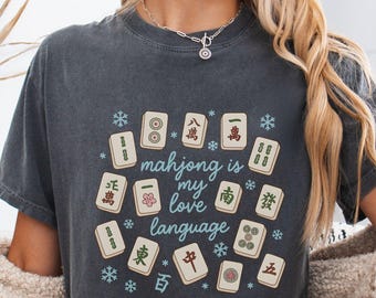 Mahjong is My Love Language Mahjong Shirt, Gift for Mahjong Lover T-shirt, Board Game Night Tee for Her, Mahj Tshirt Gift for Mahjong Player