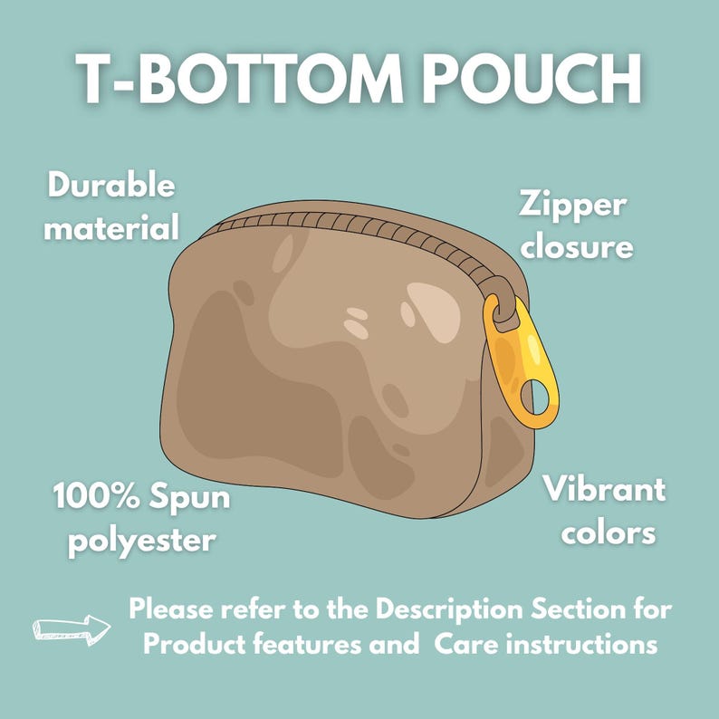 May include: A brown T-bottom pouch with a gold zip closure. The pouch is made of durable material and 100% spun polyester. The image includes the text "T-BOTTOM POUCH" and "Vibrant colours."