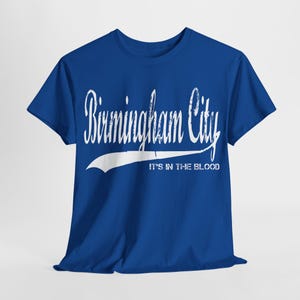 Birmingham City It&#39;s in the Blood Football Fans T-Shirt