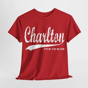 Charlton It&#39;s in the Blood Football T Shirt