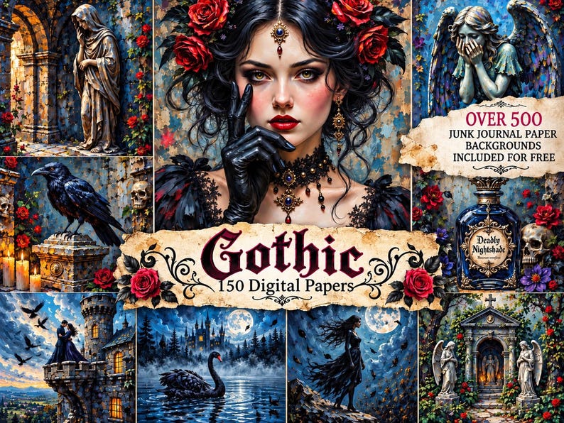May include: A digital collection of 150 Gothic digital papers featuring a central portrait of a person with dark hair and red roses, surrounded by scenes of stone statues, a black raven, a castle, a black swan, and a bottle labeled Deadly Nightshade.