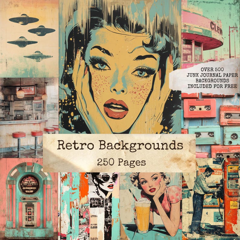 Puede incluir: Un collage de im&aacute;genes de estilo retro, que incluye un retrato pop art, un restaurante y una gramola. Se muestra el texto "Retro Backgrounds" y "250 Pages". La imagen tambi&eacute;n incluye el texto "OVER 500 JUNK JOURNAL PAPER BACKGROUNDS INCLUDED FOR FREE".