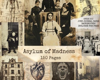 Asylum Of Madness, Vintage Anatomy Junk Journal Pages, Psychiatric Ephemera, Dark Medical Collage Sheets, Gothic Journal Kit, Skull Ephemera