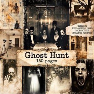 May include: A digital collection of 150 pages titled Ghost Hunt, featuring a collage of dark, gothic imagery including skeletons in formal wear, haunted houses, ghostly figures, and vintage photography, with a note about 500 free paper backgrounds.