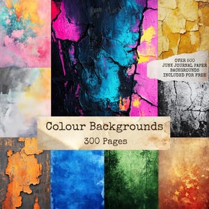 Op de afbeelding: Een verzameling kleurrijke abstracte achtergronden met texturen. De afbeelding bevat een verscheidenheid aan kleuren, waaronder roze, blauw, geel, oranje en groen. Tekst op de afbeelding luidt "Colour Backgrounds 300 Pages" en "Over 500 Junk Journal Paper Backgrounds Included For Free."