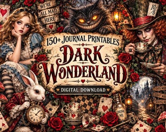 Dark Wonderland Junk Journal Printables, Alice Inspired Ephemera, Digital Download