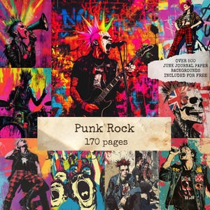 May include: A collage of punk rock-themed illustrations with vibrant colors. The central image features a musician playing a guitar. The text "Punk Rock" and "170 pages" are visible. Additional text reads "Over 500 Junk Journal Paper Backgrounds Included For Free."
