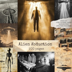 May include: A collage of images with an alien abduction theme. Includes a person in a beam of light, UFOs, an alien figure, and vintage-style photographs. The text "Alien Abduction 200 pages" is visible.