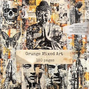 May include: A collage featuring a skull, a butterfly, a Buddha statue, and other religious figures. The background is a mix of newspaper clippings and abstract designs. The text "Grunge Mixed Art 150 pages" is displayed on a banner.
