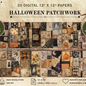May include: A collection of 20 digital papers featuring a Halloween patchwork design. The patterns include pumpkins, ghosts, skulls, sunflowers, and bats in a vintage style. Each paper measures 12 inches by 12 inches at 300 DPI resolution.
