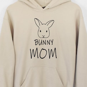 Bunny Mom Sweatshirt: Rabbit Lover Gift - Animal Pet Hoodie
