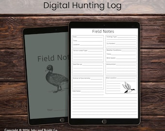 May include: Two digital tablets displaying a digital hunting log. One tablet shows a cover with a duck illustration and the words "Field Notes." The other tablet displays a detailed form with fields for recording hunting data. The text "Digital Hunting Log" is at the top.
