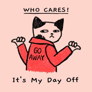 面白い猫 私の休日 誰が気にするか 立ち去る デザイン