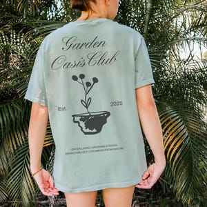 Gardener Club Plant Comfort Colors ® T-Shirt, Houseplant shirt, Gardening Nature Lover Gift, Plant Lover, Green Living, Plant Lady shirt