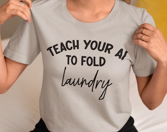 Funny AI Laundry T-Shirt, Tech Humor Tee