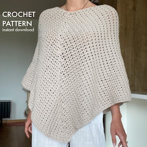May include: A beige crochet poncho with a loose, open weave. The poncho has a boat neck and a draped, asymmetrical hemline. The words "CROCHET PATTERN instant download" are in the upper left corner.