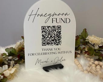 Acrylic honeymoon fund sign, honeymoon fund wedding sign, honeymoon fund QR code sign, QR code honeymoon fund, QR code sign wedding