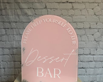Acrylic dessert bar sign, please help yourself to the dessert bar, dessert table sign, acrylic wedding sign, cake table sign, donut wall