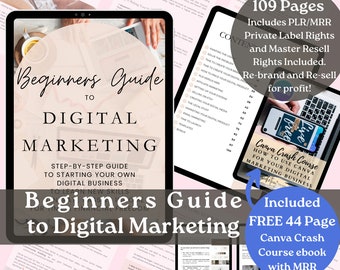 PLR/MRR Ultimate Beginners Guide to Digital Marketing 109 Pages plus FREE Canva Crash Course eBook