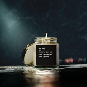 Dad Joke Scented Candle - Funny Gift for Dads, Father&#39;s Day, Birthday gift for Dads, Unique Humor Candle, Edgy Candles