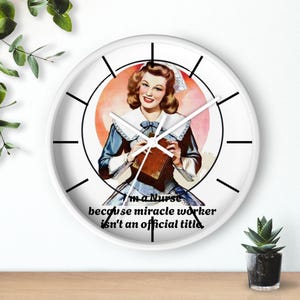 Orologio da parete vintage per infermieri, cartolina con citazione divertente e sarcastica, regalo per infermieri di emergenza, orologio unico per infermieri, arredamento per studi medici,