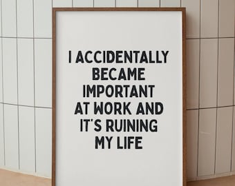 Funny Office Wall Art: Important At Work Typography Poster, Neutral Decor ( Digital Download)