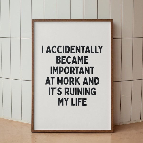 Funny Office Wall Art: Important At Work Typography Poster, Neutral Decor ( Digital Download)