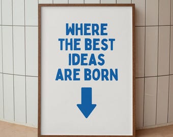Grappige toiletprint: trendy badkamermuurkunst, badkamerhumorposter, digitale download