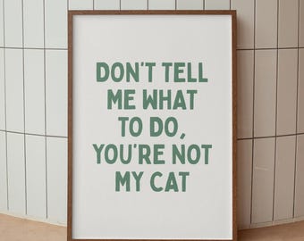 おもしろ猫の名言プリント：おしゃれな壁アート、猫好きへのギフト、デジタルダウンロード