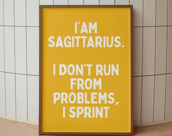 Funny Sagittarius Zodiac Poster: Sarcastic Astrology Wall Art (Digital Download)