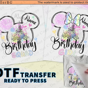 Disney Birthday girl DTF, Birthday squad shirt DTF transfer, Ready to press iron on transfer, Disneyland Shirts, Couple , Disneyworld