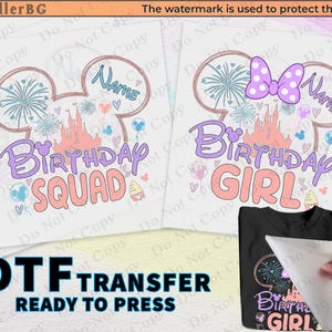 Birthday squad shirt DTF transfer, Disney Birthday girl DTF, Ready to press iron on transfer, Disneyland Shirts, Couple , Disneyworld