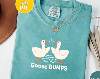 Comfort Colors Goose Bumps Shirt, Silly Goose T-shirt, Funny Goose Shirt, Goose Lover Tee, Gift for Goose Lover, Sarcastic Goose Gifts-BC273