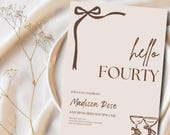 Hello Forty Birthday Invitation Template, Editable Hello Fourty Invite, Minimalist 40th Invite, 40th Bow Invite, Elegant Invite, Any Age