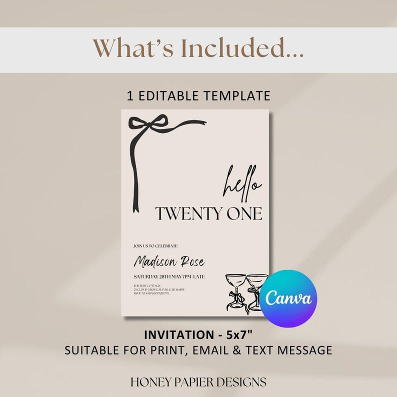 May include: A beige invitation template with black text and graphics. The words "hello TWENTY ONE" are displayed, along with event details and the text "INVITATION - 5x7". The Canva logo is visible.