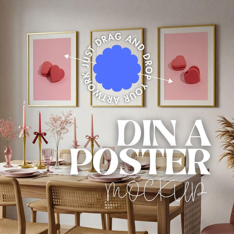 May include: A dining room scene with a wooden table set for a meal. Three framed posters hang on the wall, each with a gold frame. The posters feature pink backgrounds and heart-shaped objects. The text "DIN A POSTER mockup" is visible.