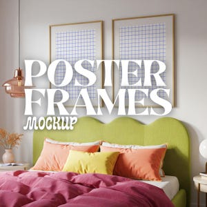 Puede incluir: Dos carteles enmarcados en madera con un patrón de cuadrícula cuelgan sobre una cabecera verde con un edredón estampado en rosa y naranja. El texto "POSTER FRAMES MOCKUP" está en letras blancas en la imagen.