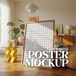 May include: A white poster mockup with a blue grid pattern and the text "DIN A RATIO POSTER MOCKUP" in a white sans-serif font. The poster is leaning against a wooden frame and is in a living room setting with a yellow side table and a sofa.