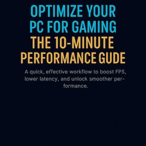 Può includere: Grafica blu scuro con testo in blu e giallo. Il testo recita: "OTTIMIZZA IL TUO PC PER IL GAMING THE 10-MINUTE PERFORMANCE GUIDE." Sotto, c'è scritto: "Un flusso di lavoro rapido ed efficace per aumentare gli FPS, ridurre la latenza e sbloccare prestazioni più fluide."