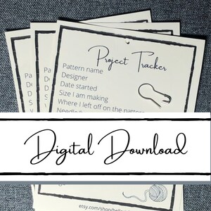 May include: A printable project tracker for knitters and crocheters. The tracker includes fields for pattern name, designer, date started, size, and where you left off on the pattern. The image also includes a safety pin and a ball of yarn.
