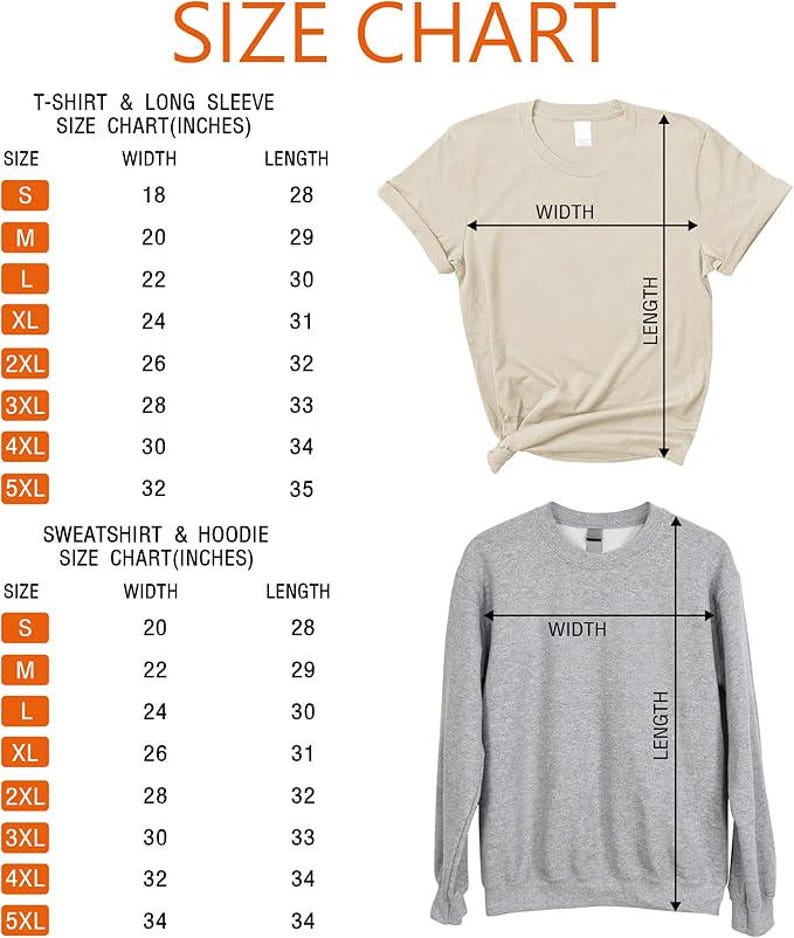 May include: Size chart for t-shirts and sweatshirts. The chart shows the width and length in inches for sizes S through 5XL. The chart is illustrated with a beige t-shirt and a gray sweatshirt.