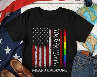 We The People Shirt, Protest Shirt, Patriotic Tee, Funny Political T-Shirt, 4th Of July Shirt, USA Shirt, Pride Shirt, Equality Shirt