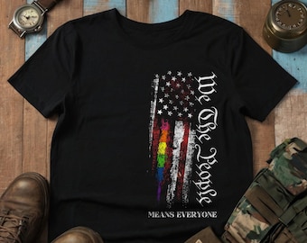 We The People Shirt, Protest Shirt, Patriotic Tee, Funny Political T-Shirt, 4th Of July Shirt, USA Shirt, Pride Shirt, Equality Shirt