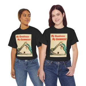 My Goodness My Guinness Tee | Vintage Pub Ad Style Shirt image 14