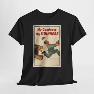 My Goodness My Guinness poster T-Shirt | Vintage Beer Ad Tee image 3