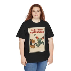 My Goodness My Guinness poster T-Shirt | Vintage Beer Ad Tee image 12